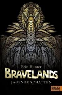 Bravelands - Jagende Schatten - Erin Hunter