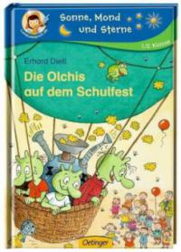 Die Olchis auf dem Schulfest - Erhard Dietl