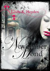 Novembermond - Linda K. Heyden