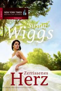 Zerrissenes Herz - Susan Wiggs