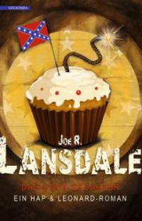 Das Dixie-Desaster - Joe R. Lansdale