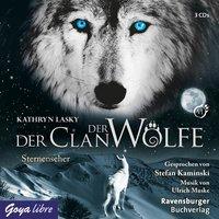 Der Clan der Wölfe 06. Sternenseher - Kathryn Lasky