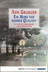 Ein Mord von bessrer Qualität - Viktorianische Krimis 03 - Ann Granger