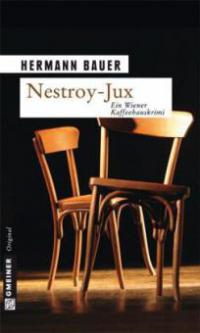 Nestroy-Jux - Hermann Bauer