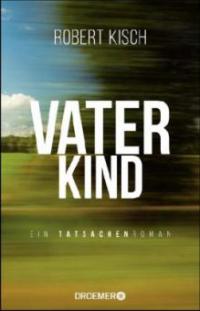 Vaterkind - Robert Kisch