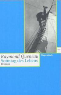 Sonntag des Lebens - Raymond Queneau