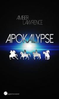 Apokalypse - Amber Lawrence