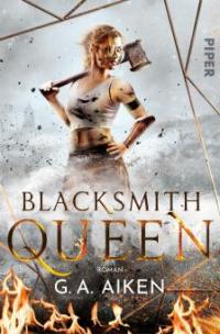 Blacksmith Queen - G. A. Aiken