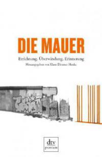 Die Mauer - Klaus-Dietmar Henke
