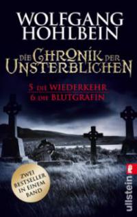 Die Chronik der Unsterblichen. Tl. 5 u. 6 - Wolfgang Hohlbein