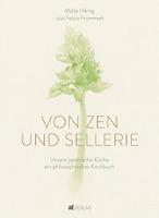 Von Zen und Sellerie - Malte Härtig, Jule Felice Frommelt