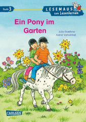Ein Pony im Garten - Julia Boehme, Astrid Vohwinkel