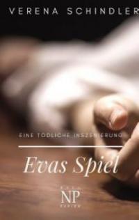 Evas Spiel - Verena Schindler