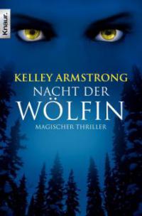 Die Nacht der Wölfin - Kelley Armstrong