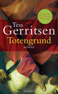 Totengrund - Tess Gerritsen