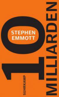 Zehn Milliarden - Stephen Emmott