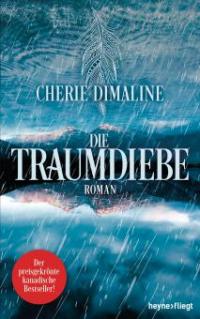 Die Traumdiebe - Cherie Dimaline