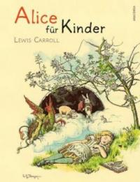 Alice für Kinder - Lewis Carroll