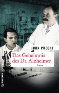 Das Geheimnis des Dr. Alzheimer - Jørn Precht