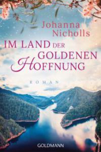 Im Land der goldenen Hoffnung - Johanna Nicholls