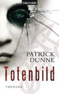 Totenbild - Patrick Dunne