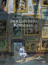 Der goldene Kompass. Bd.3 - Stéphane Melchior-Durand