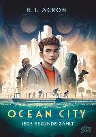 Ocean City 1 - Jede Sekunde zählt - R. T. Acron