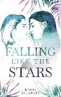 Falling Like The Stars - Ronja Delahaye