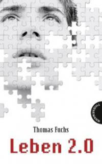 Leben 2.0 - Thomas Fuchs