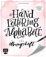 Handlettering Alphabete - Das Übungsheft - Tanja Cappell