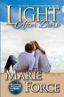 Light After Dark, Gansett Island Series, Book 16 - Marie Force