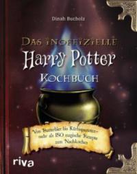 Das inoffizielle Harry-Potter-Kochbuch - Dinah Bucholz