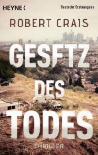 Gesetz des Todes - Robert Crais