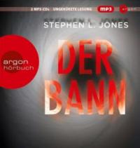 Der Bann, 2 Audio-CD, MP3 - Stephen L. Jones