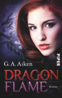 Dragon Flame - G. A. Aiken