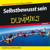 Selbstbewusst sein für Dummies, 1 Audio-CD - Kate Burton, Brinley Platts