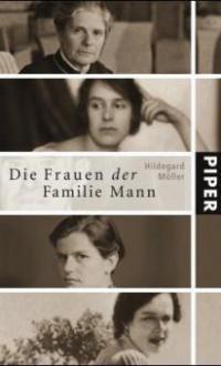 Die Frauen der Familie Mann - Hildegard Möller
