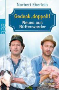 Gedeck, doppelt! - Norbert Eberlein