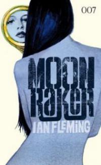 James Bond 007 Bd. 03: Moonraker - Ian Fleming
