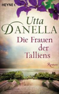Die Frauen der Talliens - Utta Danella