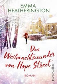 Das Weihnachtswunder von Hope Street - Emma Heatherington