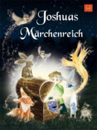 Joshuas Märchenreich - 