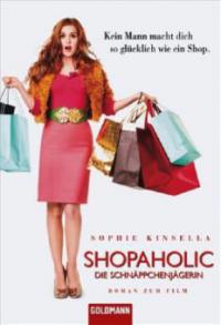 Shopaholic, Die Schnäppchenjägerin - Sophie Kinsella