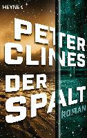 Der Spalt - Peter Clines