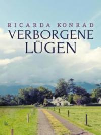 Verborgene Lügen - Ricarda Konrad
