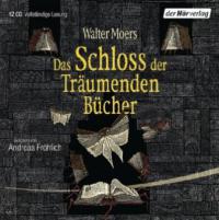 Das Schloss der Träumenden Bücher, 12 Audio-CDs - Walter Moers