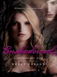 Enshadowed - Kelly Creagh