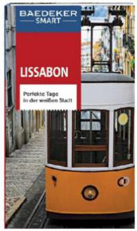 Baedeker SMART Reiseführer Lissabon - Kathleen Becker, Sally Roy