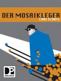 Der Mosaikleger - Lars Schütz