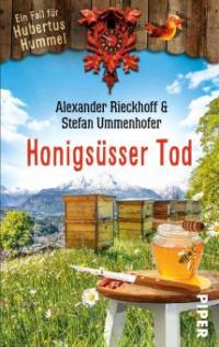 Honigsüßer Tod - Alexander Rieckhoff, Stefan Ummenhofer